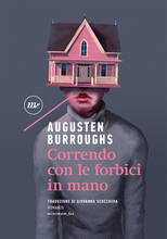 Libro Correndo con le forbici in mano Augusten Burroughs