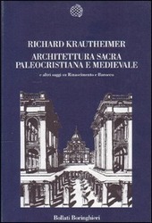 Copertina  Architettura sacra paleocristiana e medievale : e altri saggi su Rinascimento e Barocco
