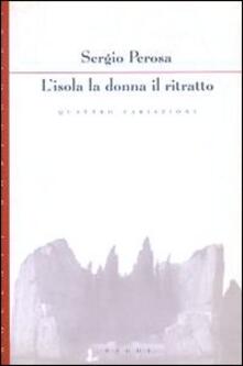 L isola la donna il ritratto. Quattro variazioni.pdf