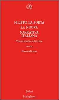 Image of La nuova narrativa italiana. Travestimenti e stili di fine secolo