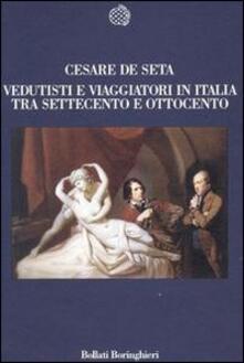 Vedutisti e viaggiatori tra Settecento e Ottocento.pdf