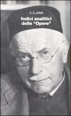 Libro Opere. Vol. 19\2: Indici analitici. Carl Gustav Jung