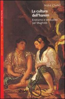 La cultura dellharem. Erotismo e sessualità nel Magreb.pdf