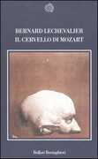 Libro Il cervello di Mozart Bernard Lechevalier