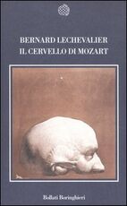 Libro Il cervello di Mozart Bernard Lechevalier