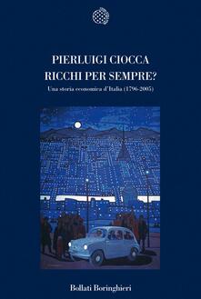 Ricchi per sempre? Una storia economica dItalia (1796-2005).pdf