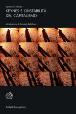 Libro Keynes e l'instabilità del capitalismo Hyman P. Minsky