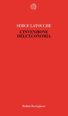 Libro L' invenzione dell'economia Serge Latouche