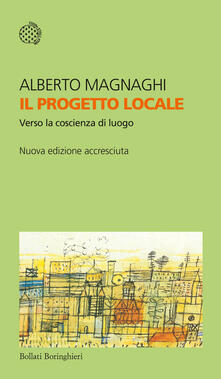 Il progetto locale. Verso la coscienza di luogo.pdf