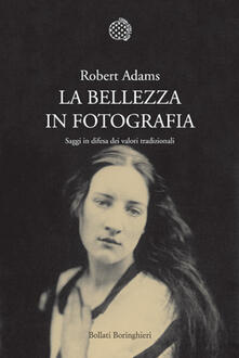 La bellezza in fotografia. Saggi in difesa dei valori tradizionali.pdf