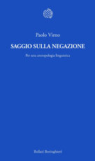 Libro Saggio sulla negazione. Per un'antropologia linguistica Paolo Virno