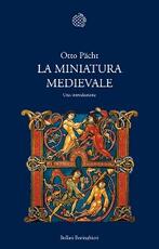 Libro La miniatura medievale. Una introduzione Otto Pächt
