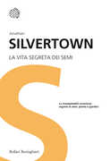Libro La vita segreta dei semi Jonathan Silvertown