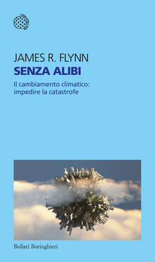 Senza alibi. Il cambiamento climatico: impedire la catastrofe.pdf