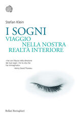 Libro I sogni. Viaggio nella nostra realtà interiore Stefan Klein
