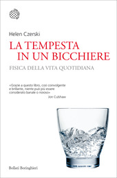 Copertina  La tempesta in un bicchiere : fisica della vita quotidiana