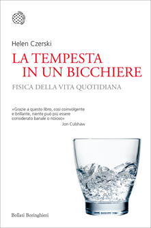 La tempesta in un bicchiere. Fisica nella vita quotidiana.pdf