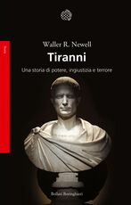 Libro Tiranni. Una storia di potere, ingiustizia e terrore Waller R. Newell