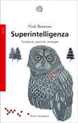 Libro Superintelligenza. Tendenze, pericoli, strategie Nick Bostrom