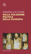 Libro Sulla vocazione politica della filosofia Donatella Di Cesare