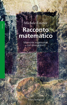 Racconto matematico. Memorie impersonali con divagazioni.pdf