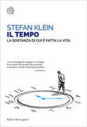Libro Il tempo. La sostanza di cui è fatta la vita Stefan Klein