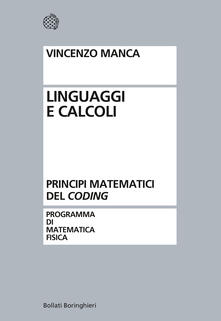 Linguaggi e calcoli. Principi matematici del coding.pdf