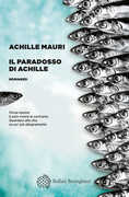 Libro Il paradosso di Achille Achille Mauri