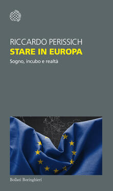 Stare in Europa. Sogno, incubo e realtà.pdf
