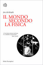 Libro Il mondo secondo la fisica Jim Al-Khalili