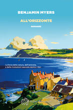 Libro All'orizzonte Benjamin Myers