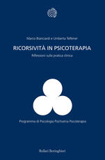 Libro Ricorsività in psicoterapia. Riflessioni sulla pratica clinica Marco Bianciardi Umberta Telfener