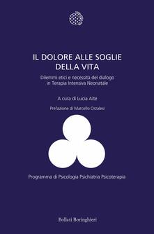 Il dolore alle soglie della vita. Dilemmi etici e necessità del dialogo in terapia intensiva neonatale.pdf