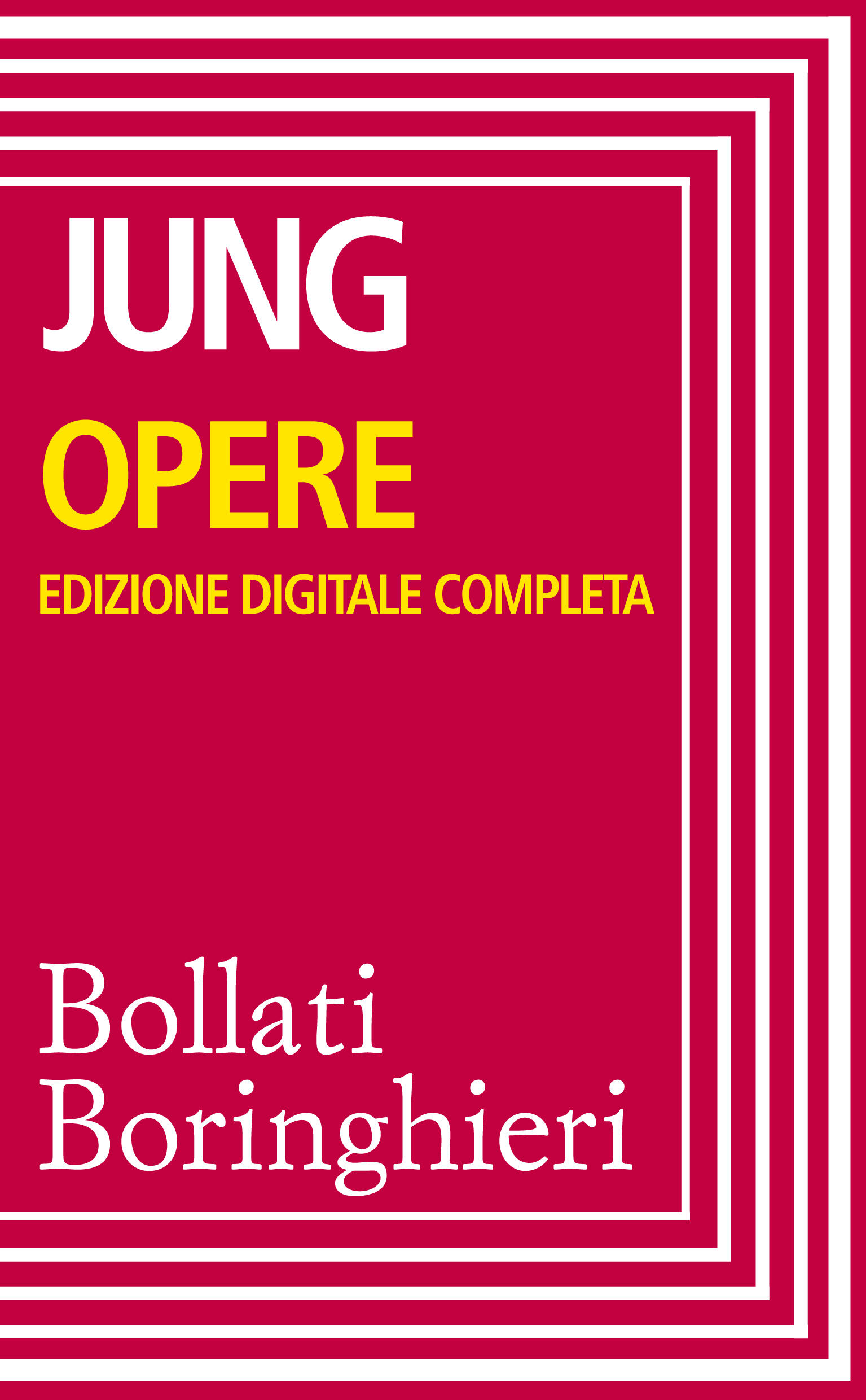 Opere complete. Ediz. integrale Jung, Carl Gustav Ebook EPUB con