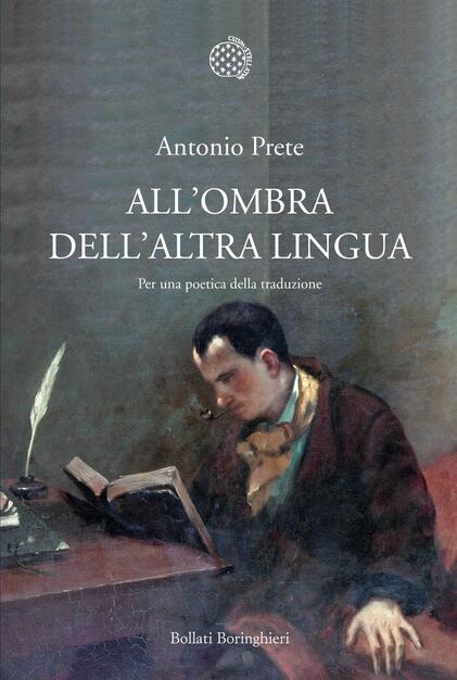 All Ombra Dell Altra Lingua Per Una Poetica Della Traduzione Prete Antonio Ebook Pdf Con Drm Ibs