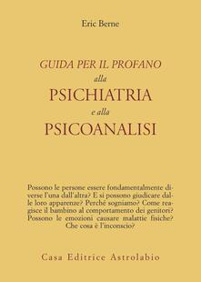 Guida per il profano alla psichiatria e alla psicanalisi.pdf