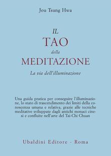 Il tao della meditazione. La via dellilluminazione.pdf