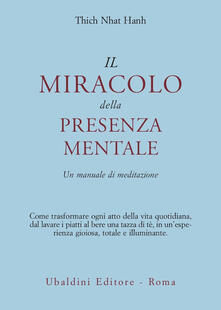 Premioquesti.it Il miracolo della presenza mentale. Un manuale di meditazione Image