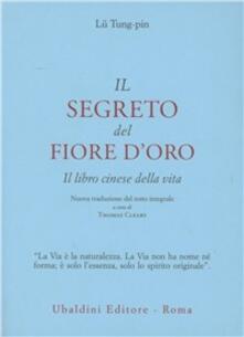 Il segreto del fiore doro. Il libro cinese della vita.pdf