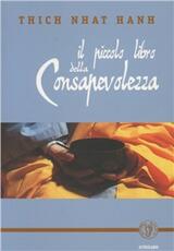 Libro Il piccolo libro della consapevolezza Thich Nhat Hanh