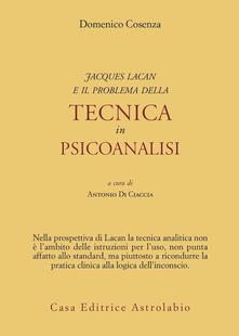 Jacques Lacan e il problema della tecnica in Psicoanalisi.pdf