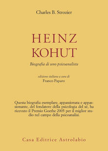 Heinz Kohut. Biografia di uno psicoanalista.pdf