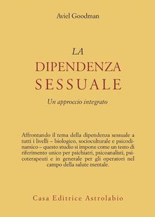 La dipendenza sessuale. Un approccio integrato.pdf