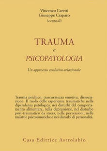 Trauma e psicopatologia. Un approccio evolutivo-relazionale.pdf