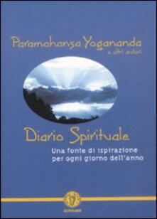 Diario spirituale. Una fonte di ispirazione per ogni giorno dellanno.pdf