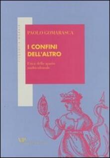 I confini dellaltro. Etica dello spazio multiculturale.pdf