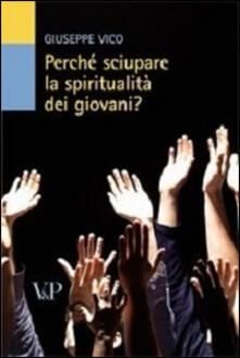 Perché sciupare la spiritualità dei giovani?.pdf