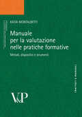 Libro Manuale per la valutazione. Metodi, dispositivi e strumenti per la pratica formativa Katia Montalbetti