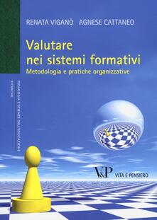 Valutare nei sistemi formativi. Metodologia e pratiche organizzative.pdf