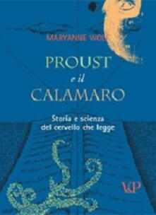 Proust e il calamaro. Storia e scienza del cervello che legge - Maryanne Wolf - copertina